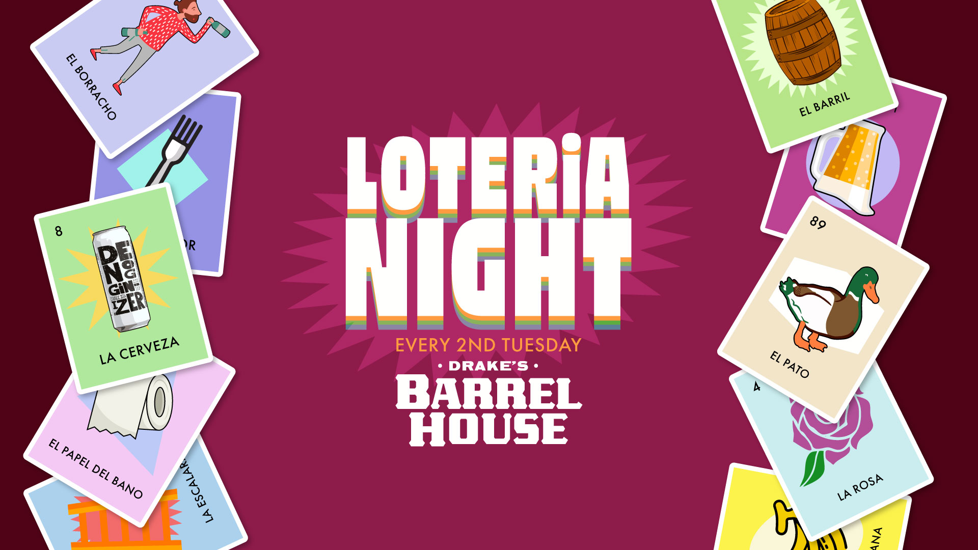 Loteria Night at Drake's Barrel House, every 2nd Tuesday from 7-9 pm