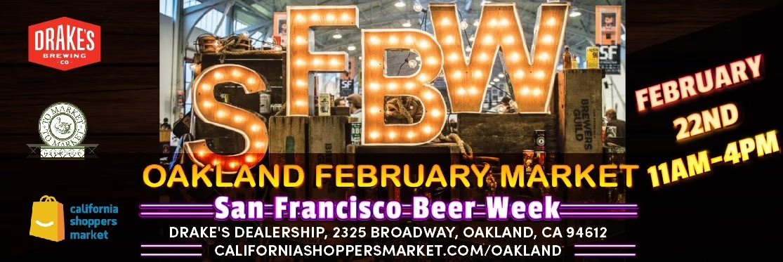 SFBW25 CA Shoppers February Market at Drake's Dealership Saturday, February 22nd 11am-4pm