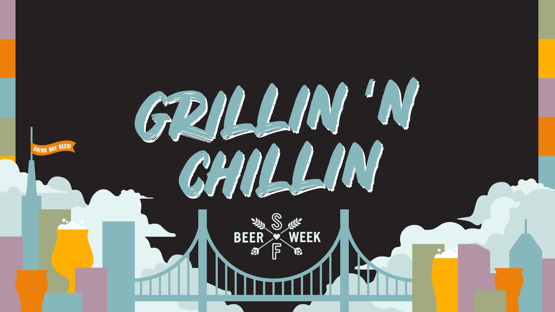 SFBW25 Grillin 'n Chillin