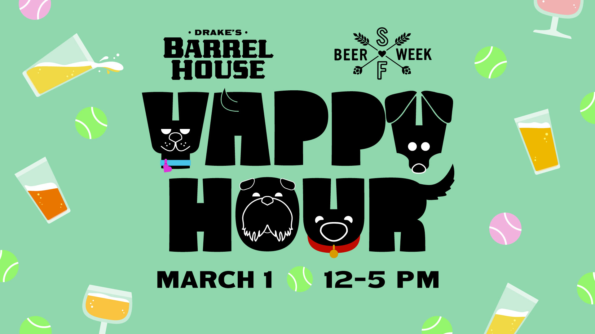 Yappy Hour on Saturday March 1st from 12-5PM at Drake's Barrel House