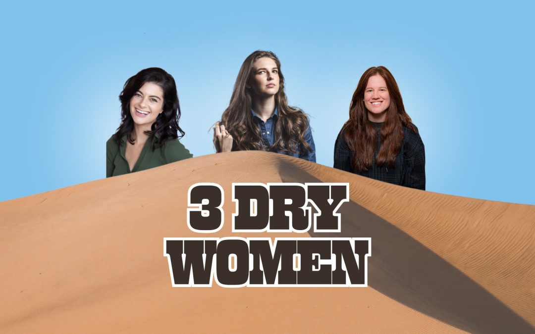 3 Dry Women
