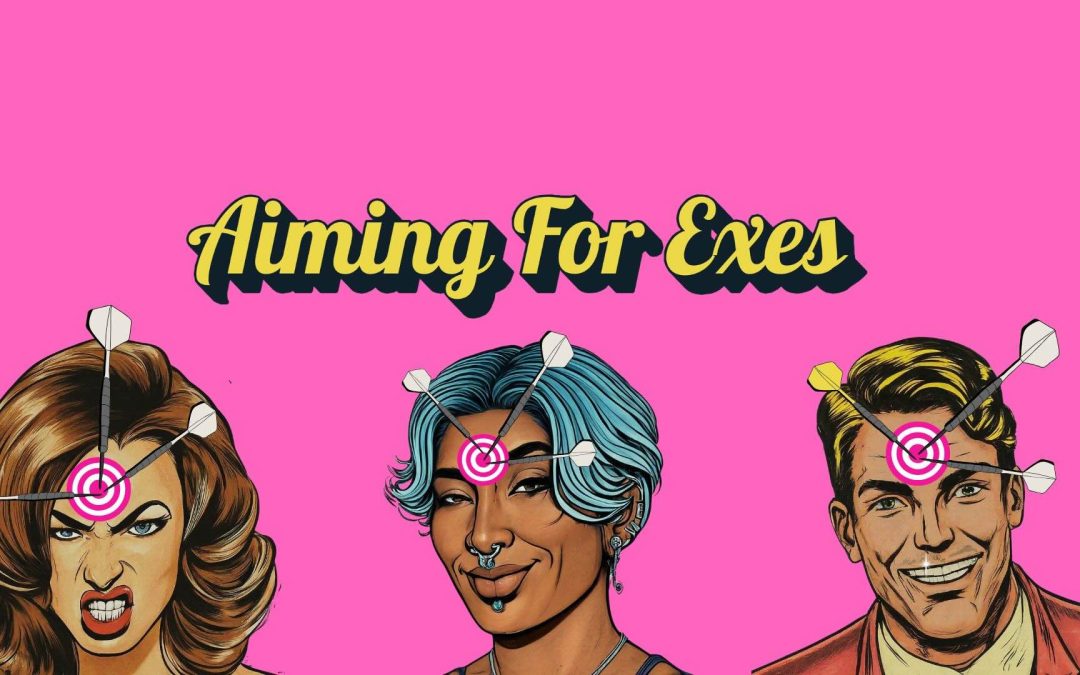 Aiming For Exes