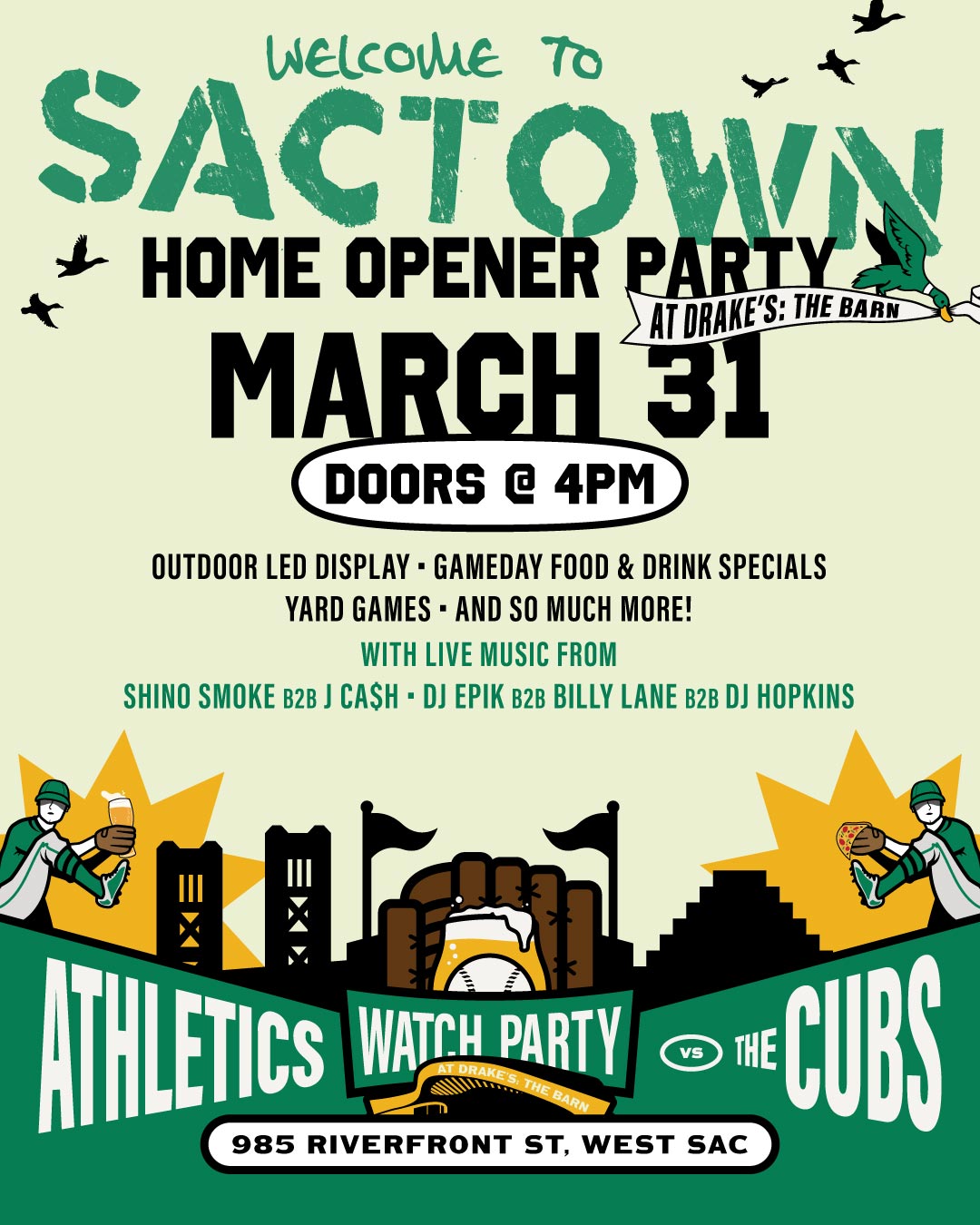 Welcome To Sactown A's Home Opener at Drake's The Barn on Monday, March 31st 4pm