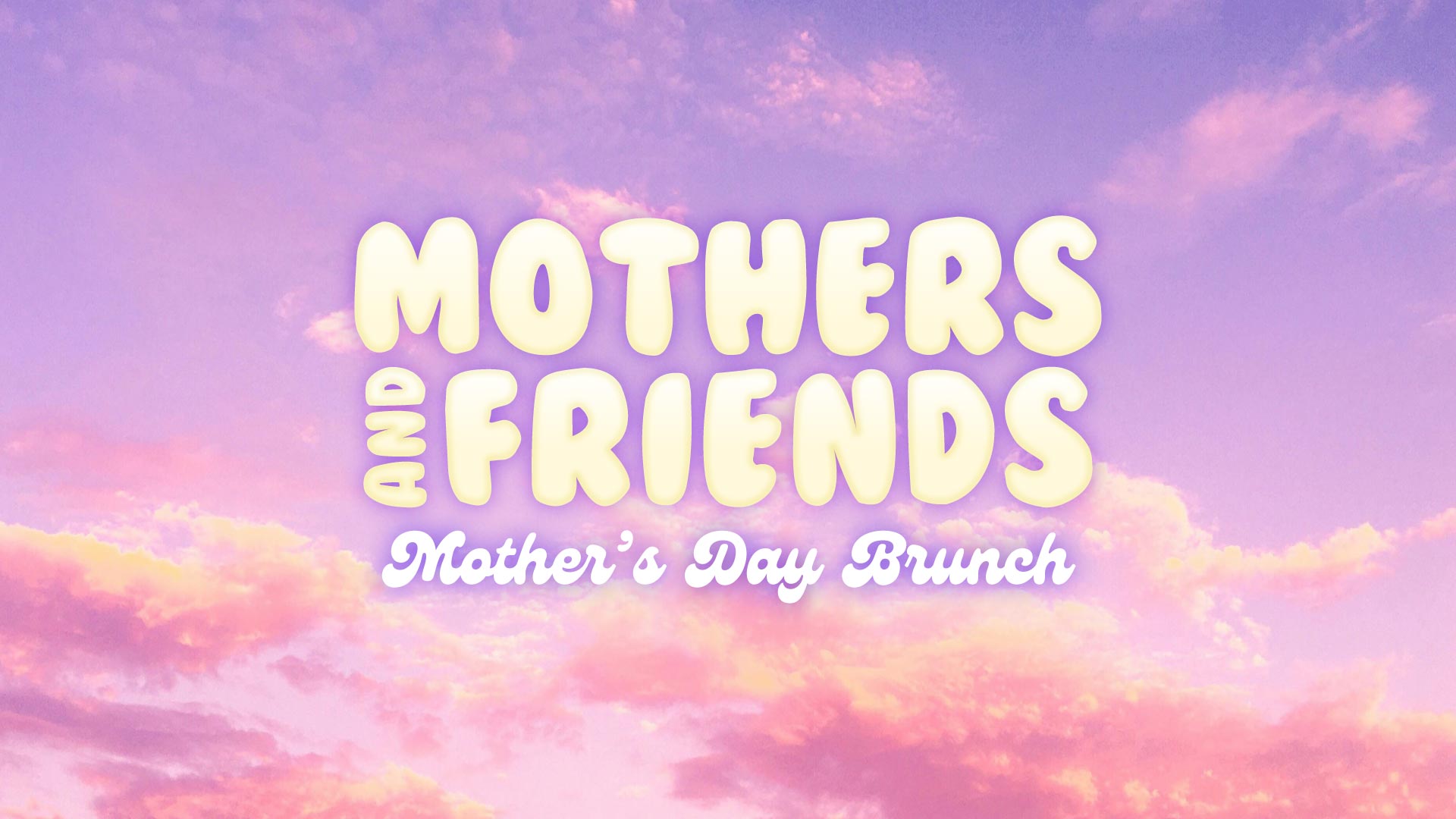 Mothers And Friends Mothers Day Brunch