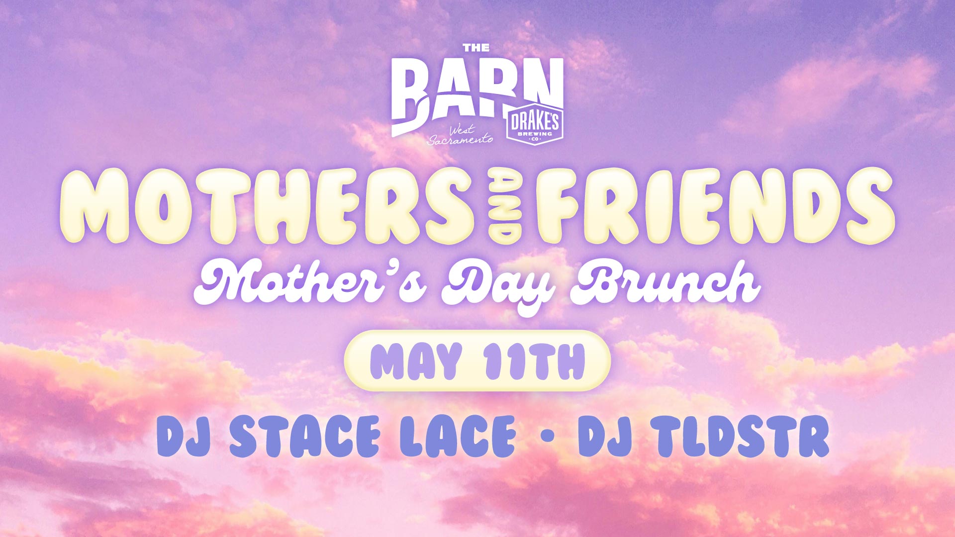 Mothers And Friends Mother's Day Brunch Sunday, May 11th at Drake's: The Barn