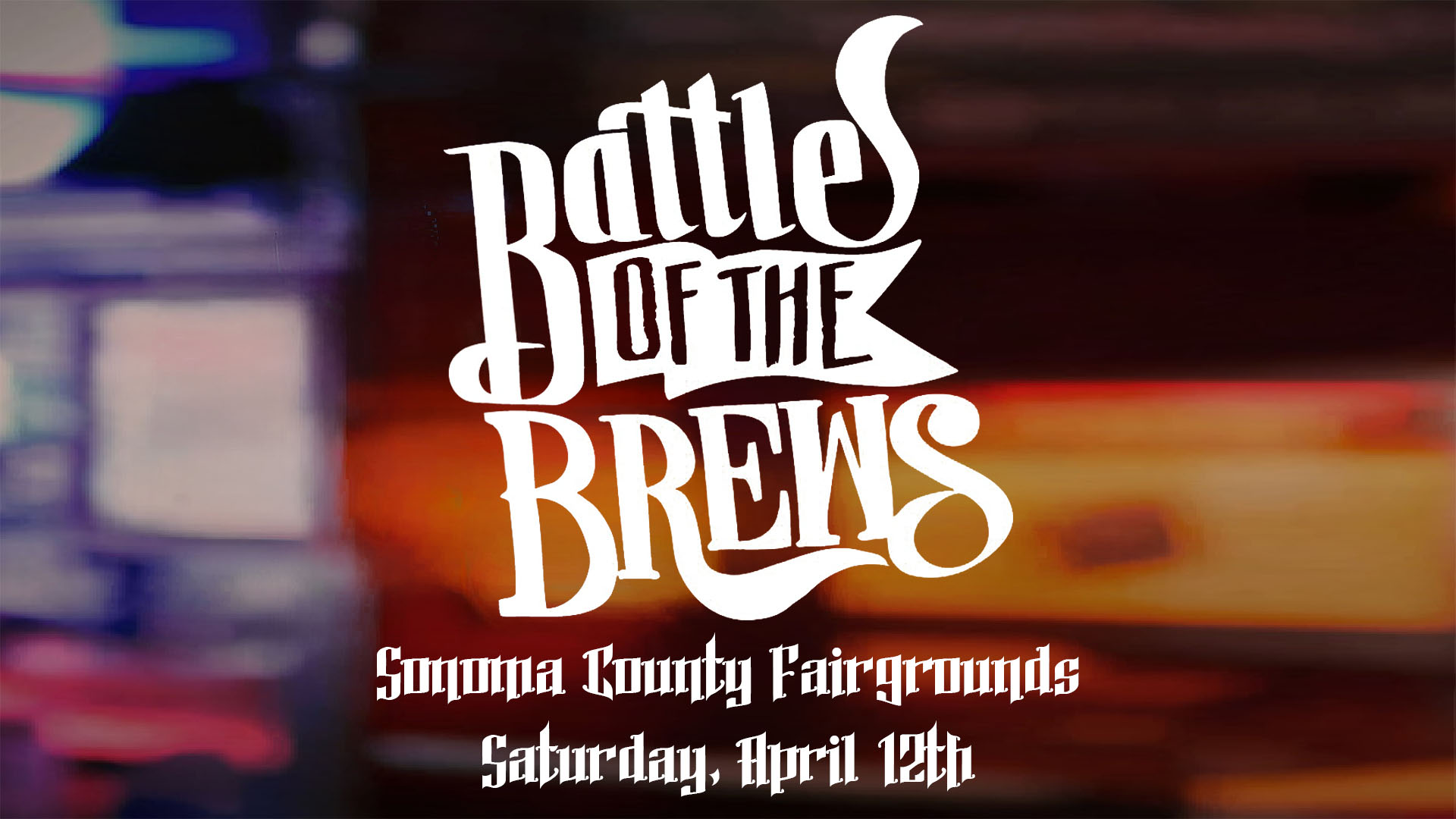 Battle Of The Brews at the Sonoma County Fairgrounds on Saturday, April 12th