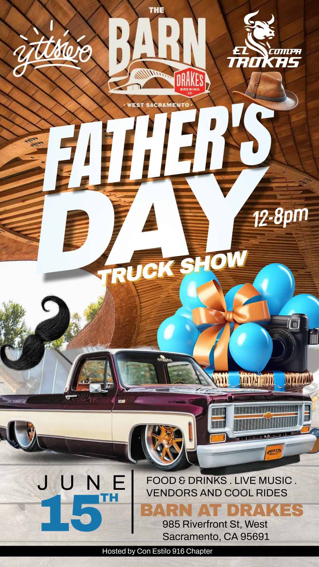 Father's Day Truck Show with YTTSWO & El Compa Trokas at Drake's: The Barn on Sunday, June 15th from 12-6pm