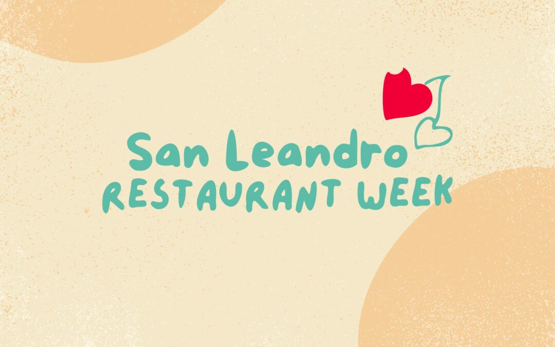 San Leandro Restaurant Week