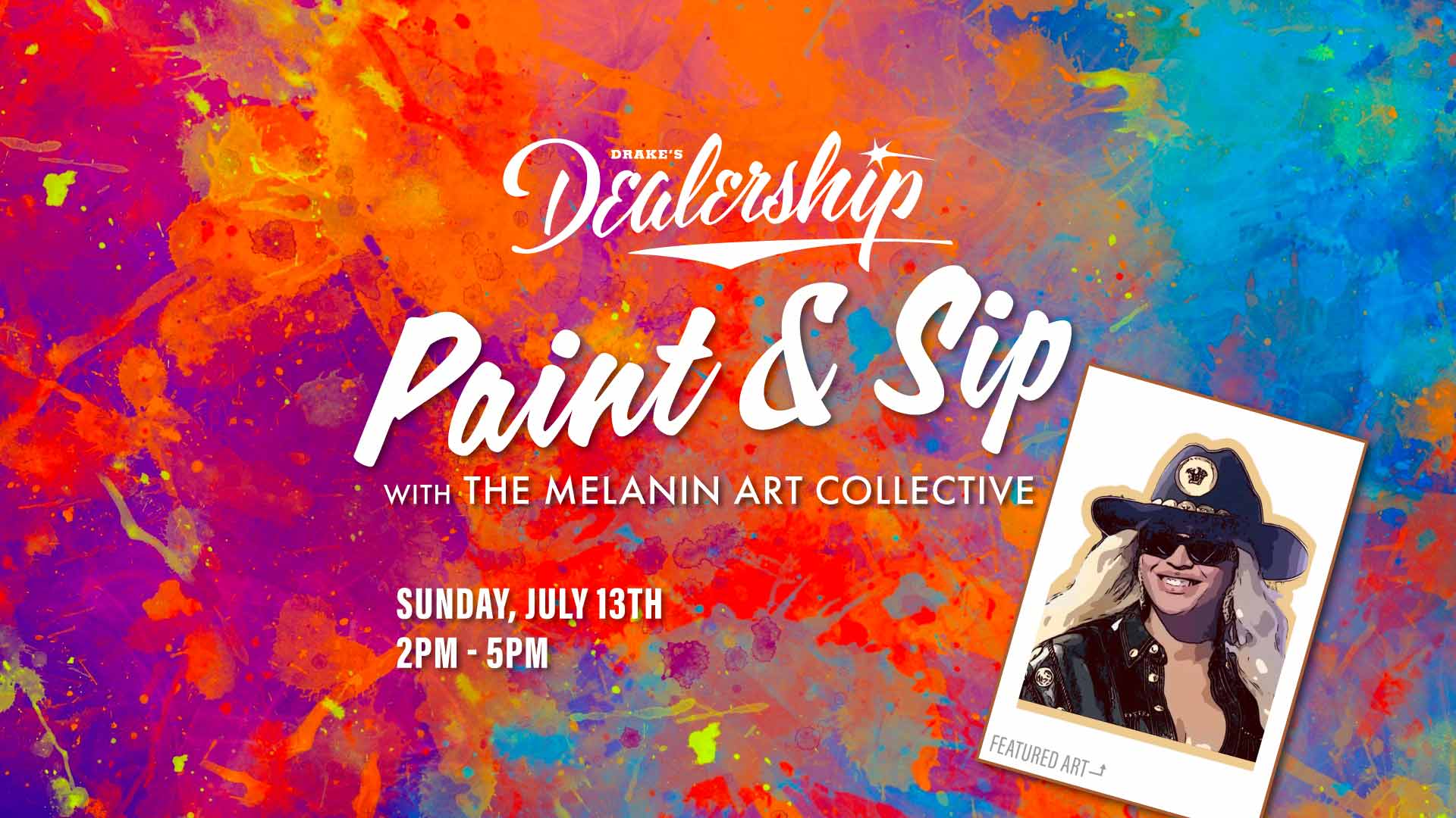 Paint & Sip Beyonce Karaoke with The Melanin Art Collective at Drake's Dealership on Sunday, July 13th 2-5pm