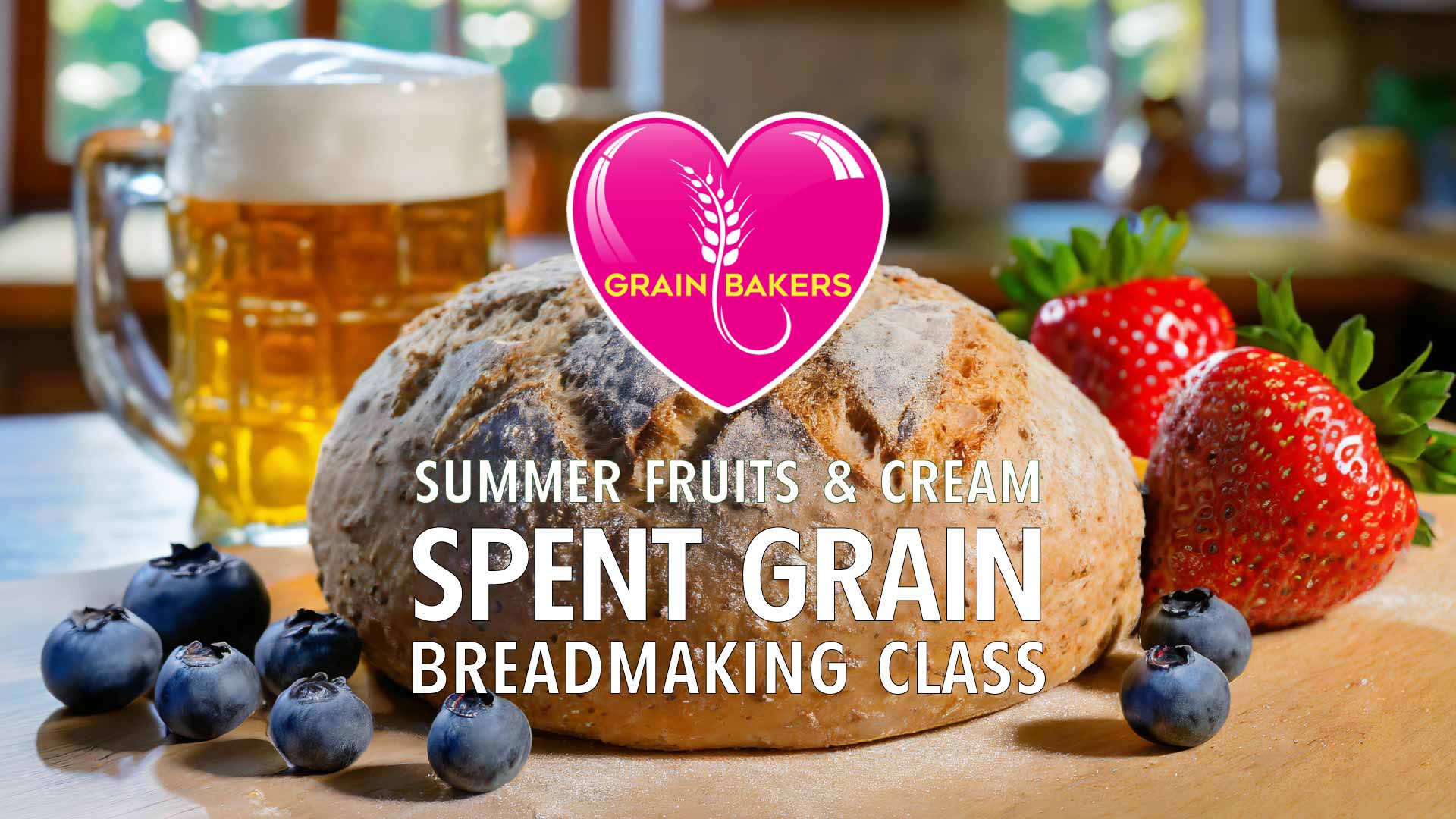 Summer Fruits & Cream Spent Grain Breadmaking Class