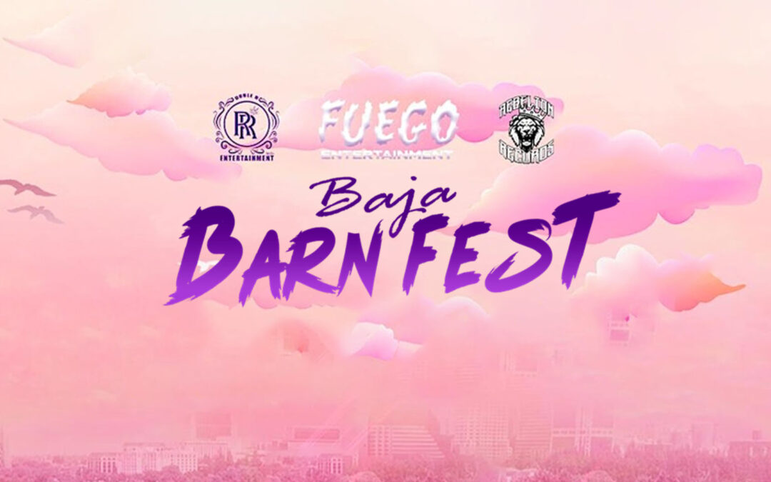 Baja Barn Fest