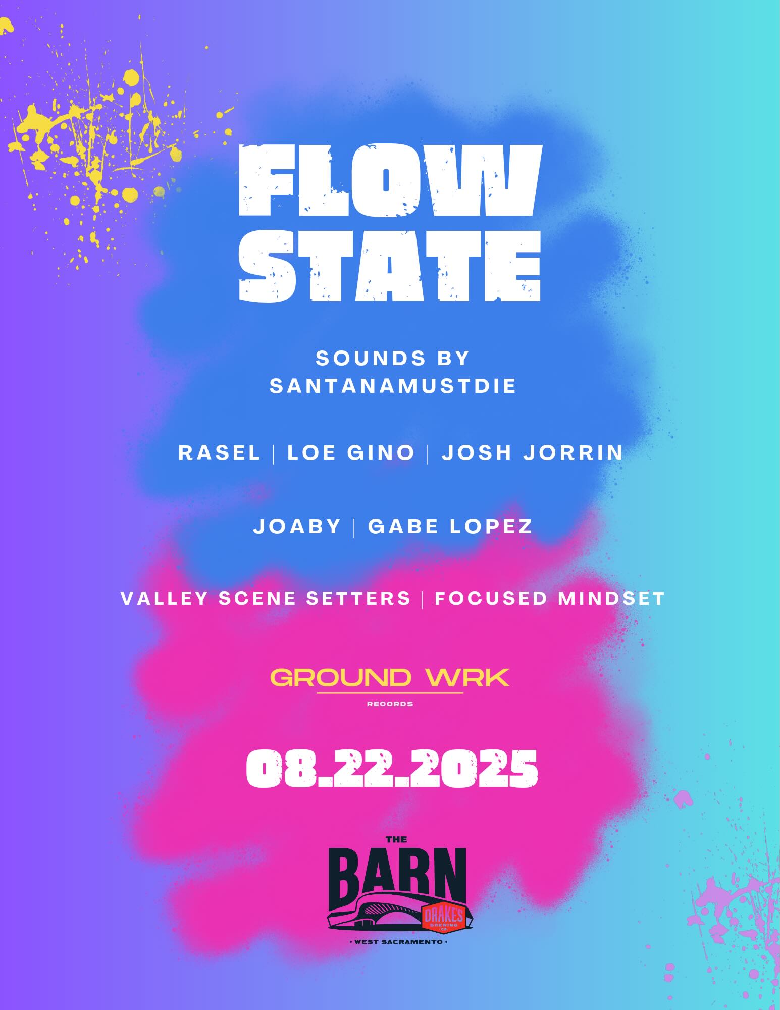Flow State with Ground Wrk Friday, August 22nd at Drake's: The Barn