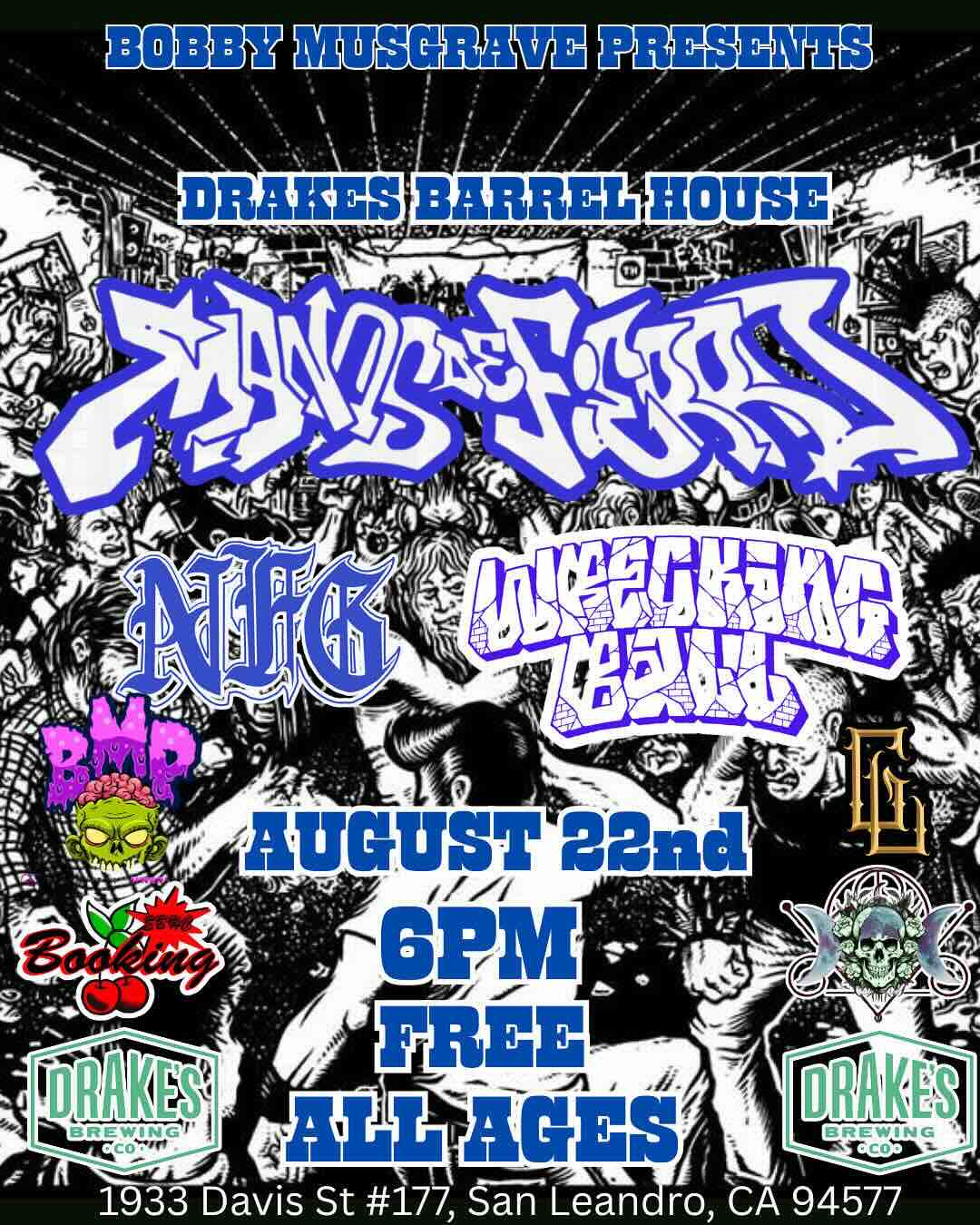 Bobby Musgrave Hardcore Show Saturday, August 22nd at Drake's Barrel House