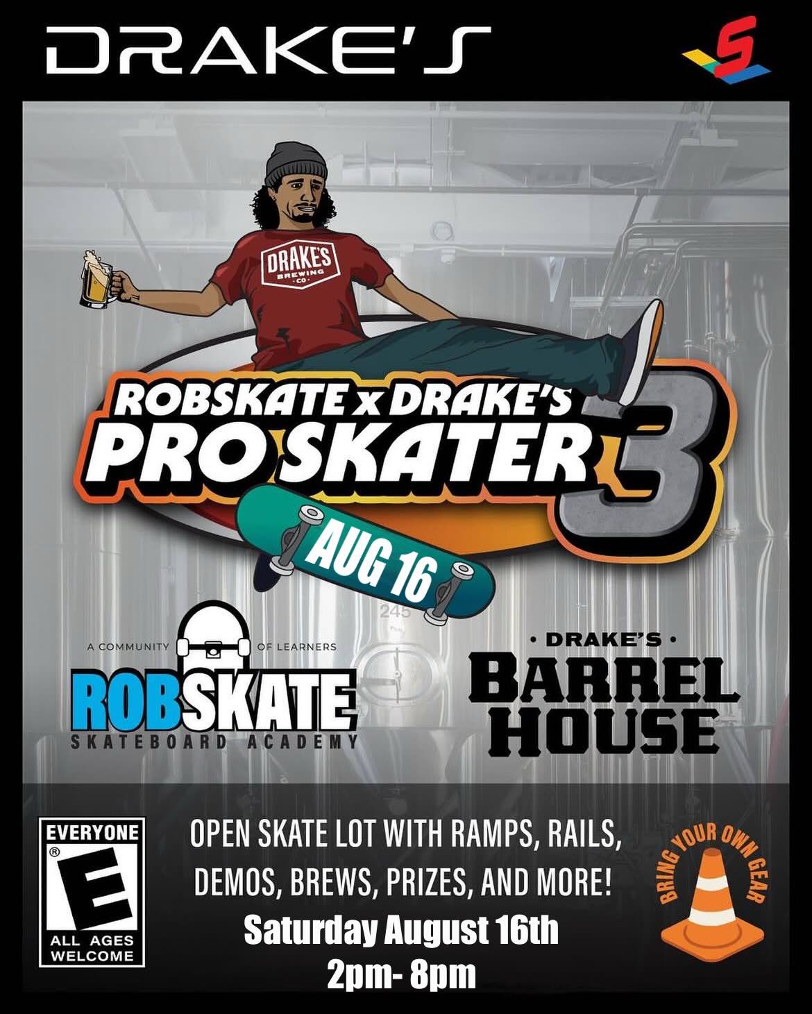 Rob Skater 3 on Saturday, August 16th at Drake's Barrel House