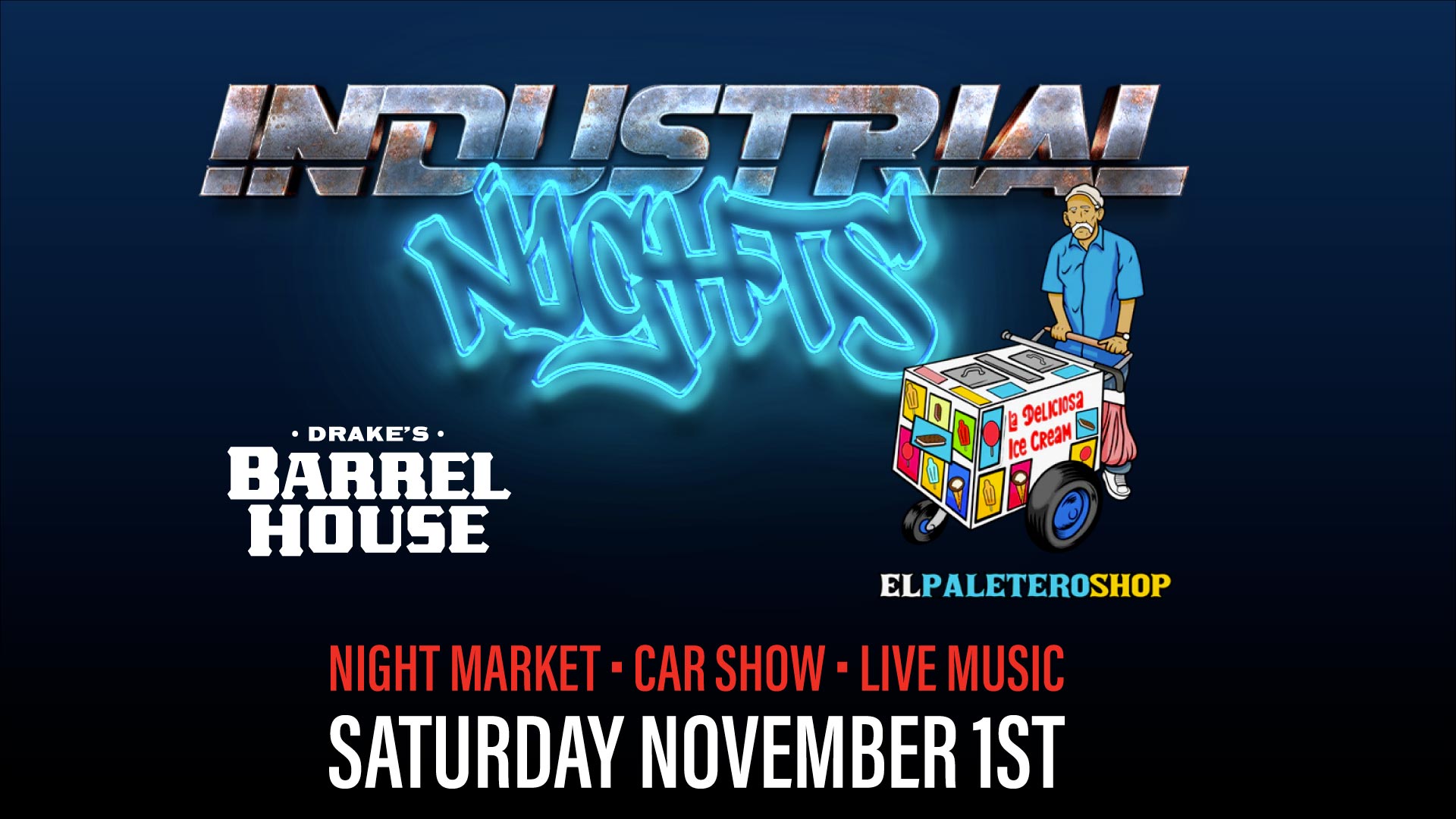 Industrial Nights with El Paletero Shop Saturday, November 1st at Drake's Barrel House