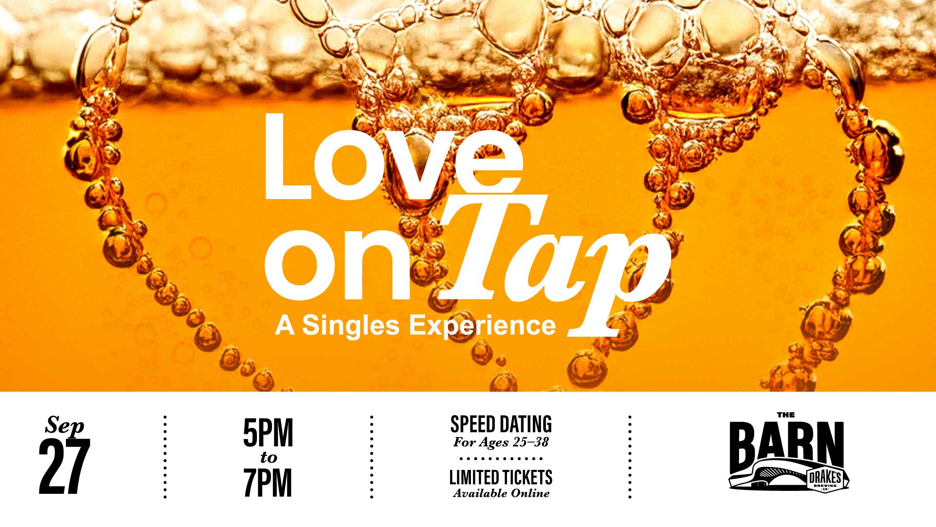 Love On Tap Speed Dating Saturday, September 27th 5-7pm at Drake's: The Barn
