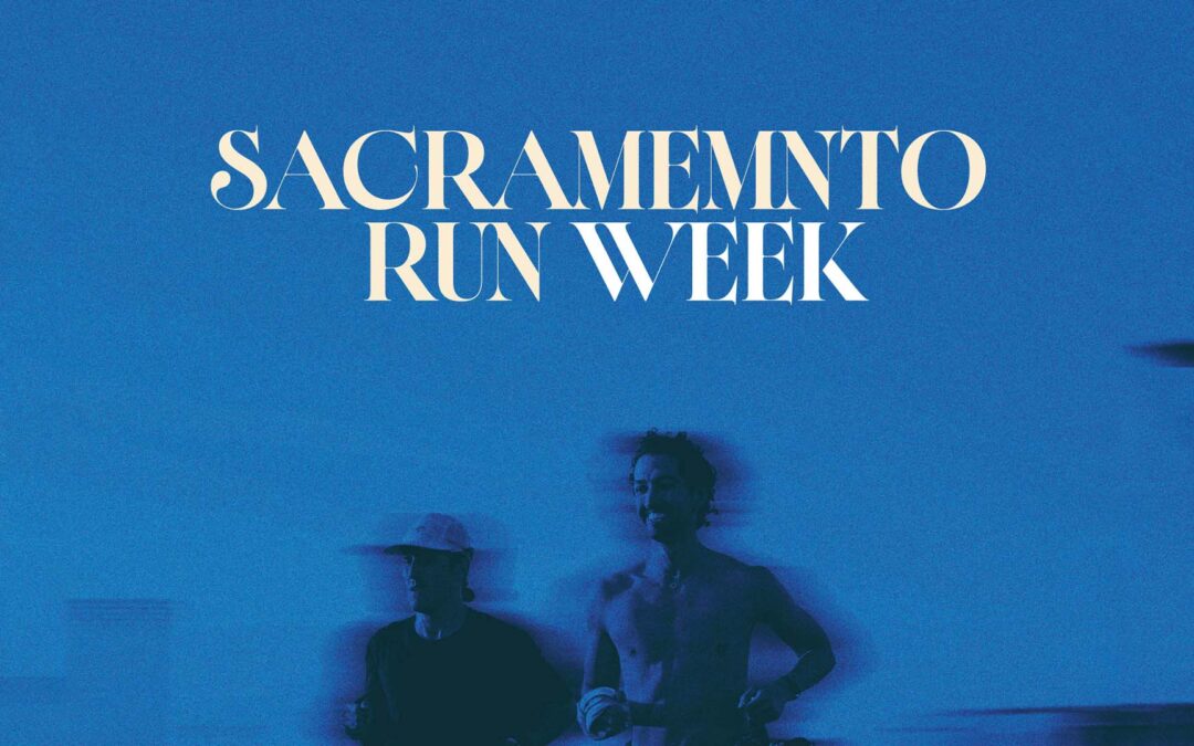 Sacramento Run Week