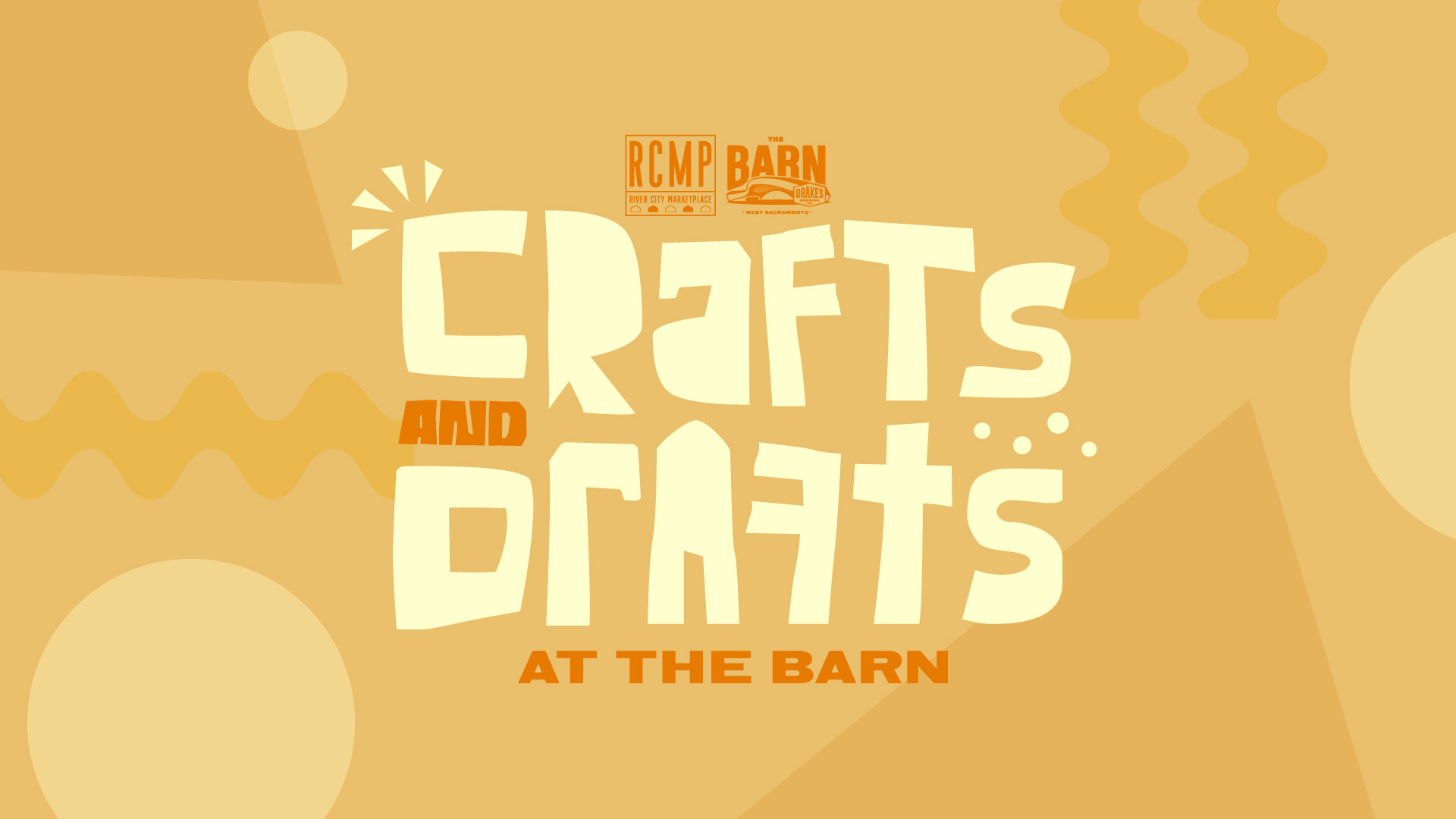 Crafts And Drafts at Drake's: The Barn hosted by River City Marketplace