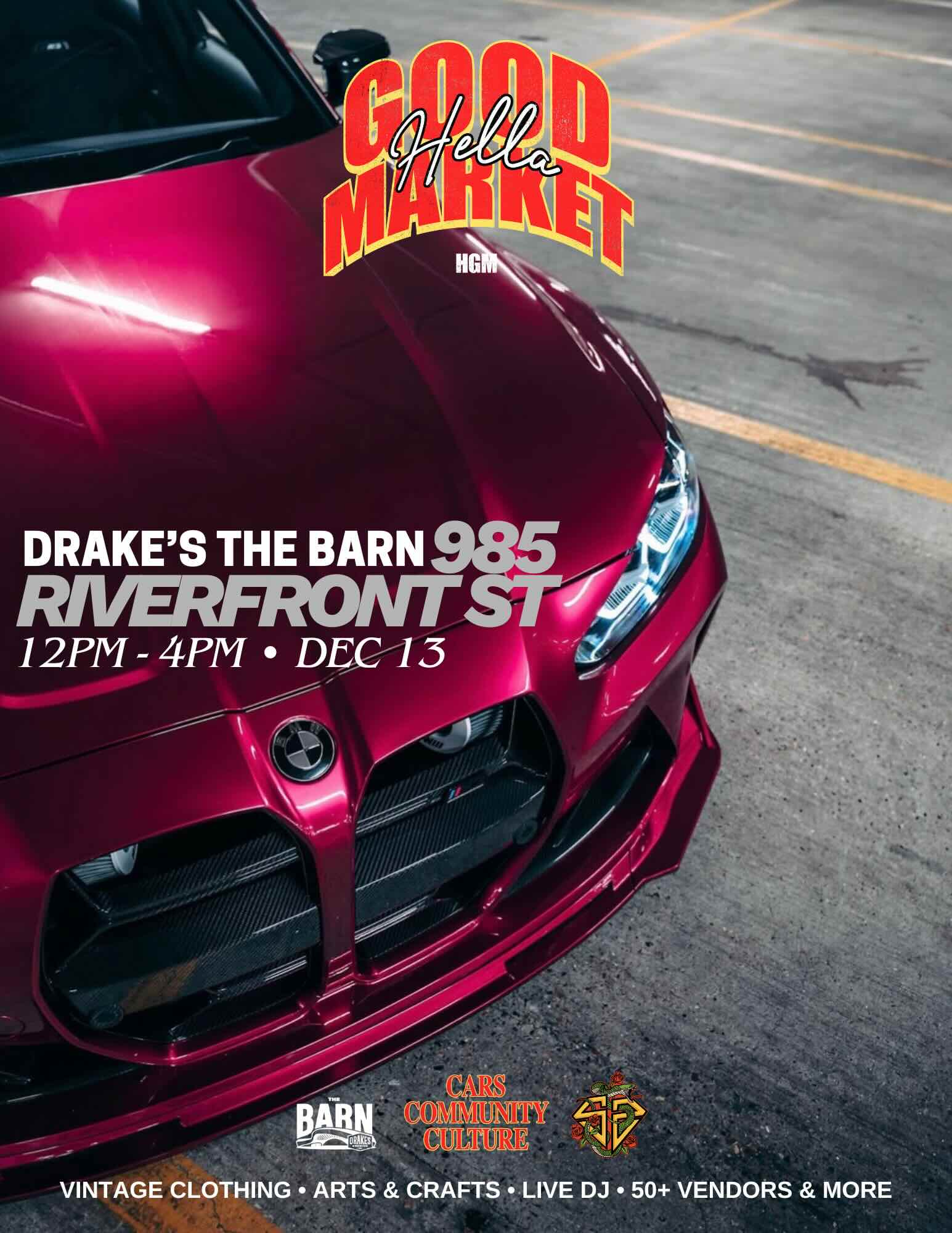 Hella Good Market Saturday, December 13th 12-4pm at Drake's: The Barn