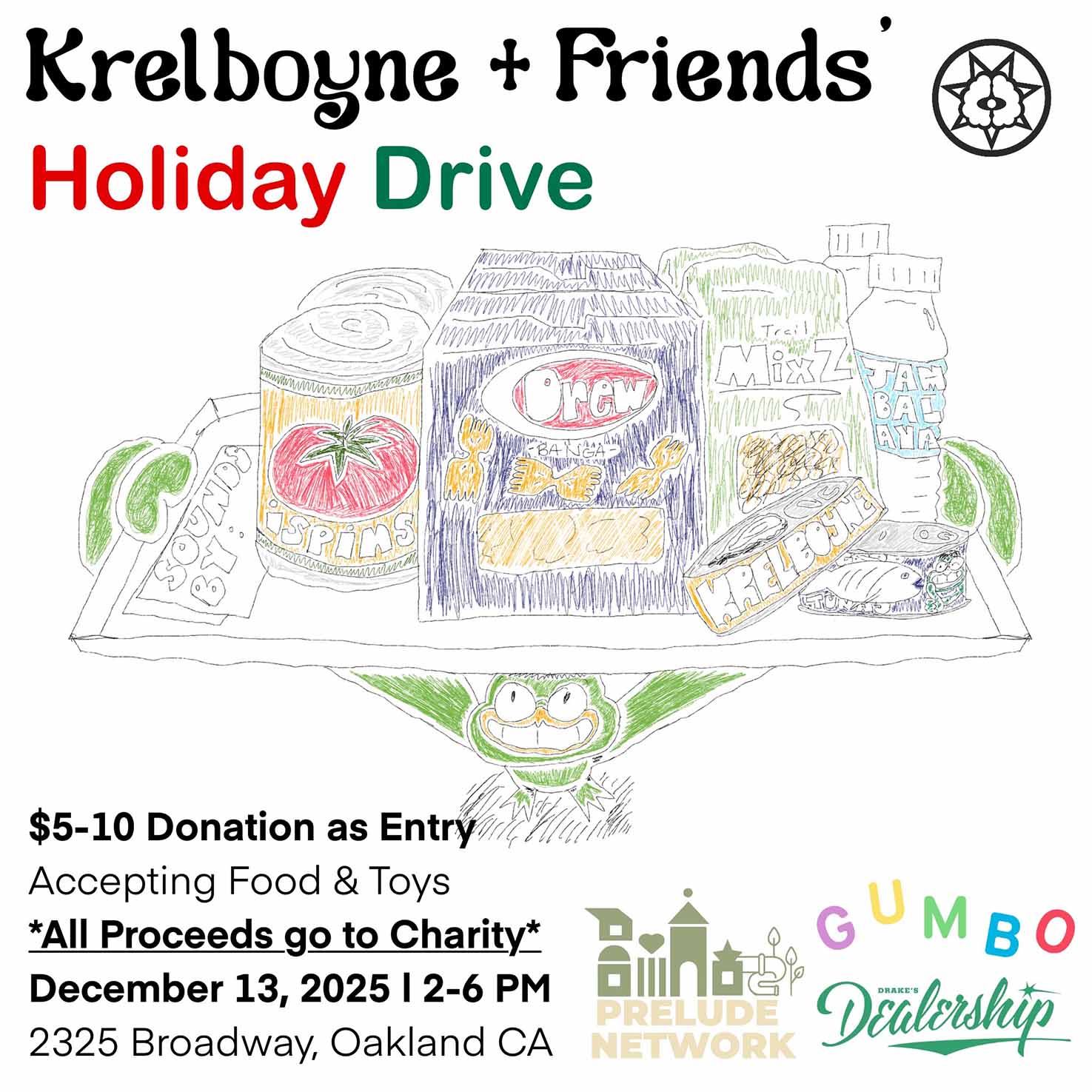 Krelboyne & Friends’ Holiday Drive Saturday, December 13th at Drake's Dealership
