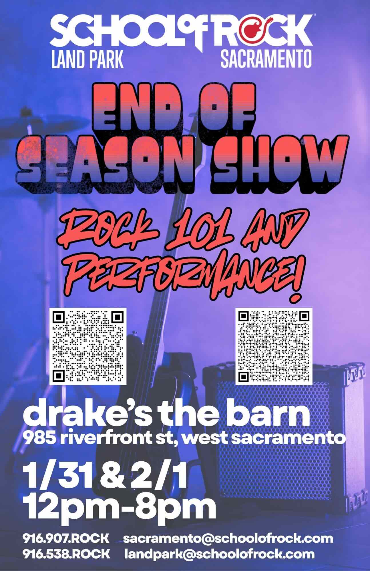 School Of Rock Land Park Campus End Of Season Show Saturday, January 31st and Sunday, February 1st at Drake's: The Barn