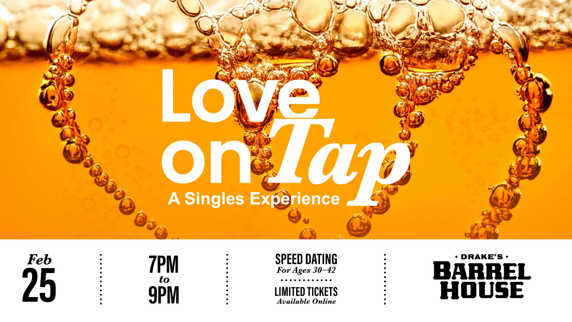 Love On Tap Speed Dating Wednesday, February 25th 7-9pm at Drake's Barrel House