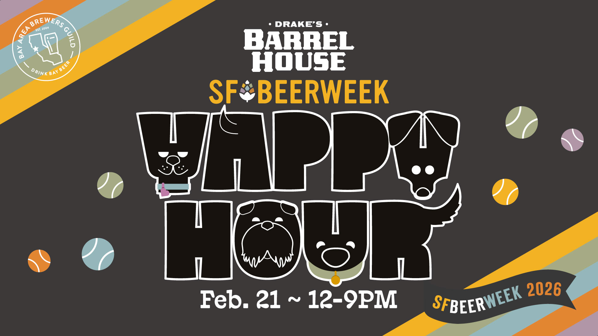 Yappy Hour Saturday, February 21st 12-9pm at Drake's Barrel House