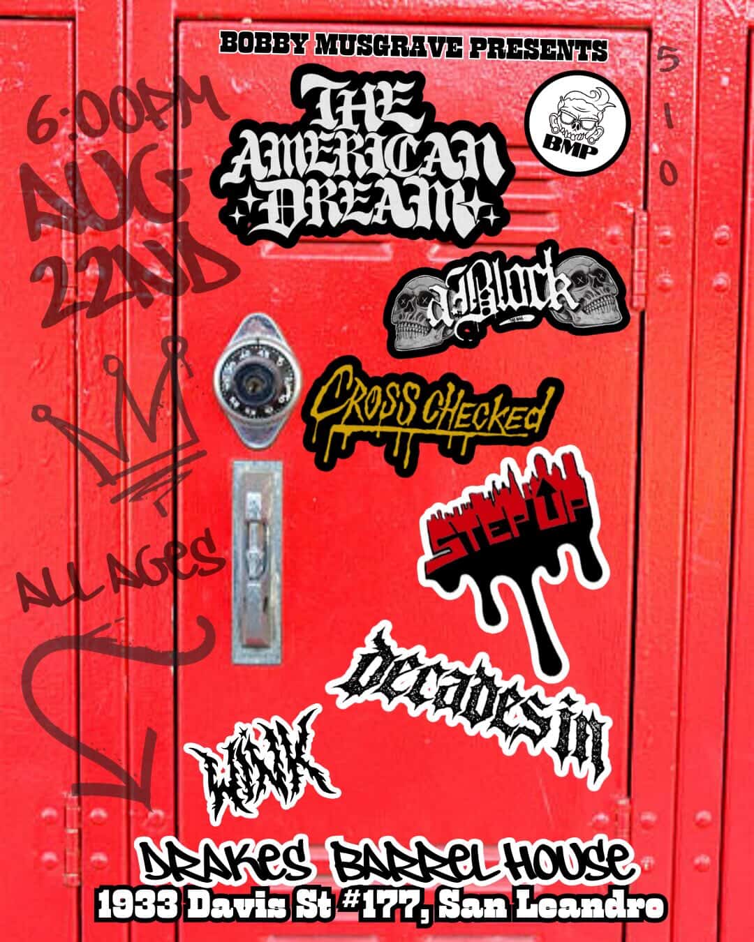 Bobby Musgrave Presents Hardcore Show Saturday, August 22nd at Drake's Barrel House
