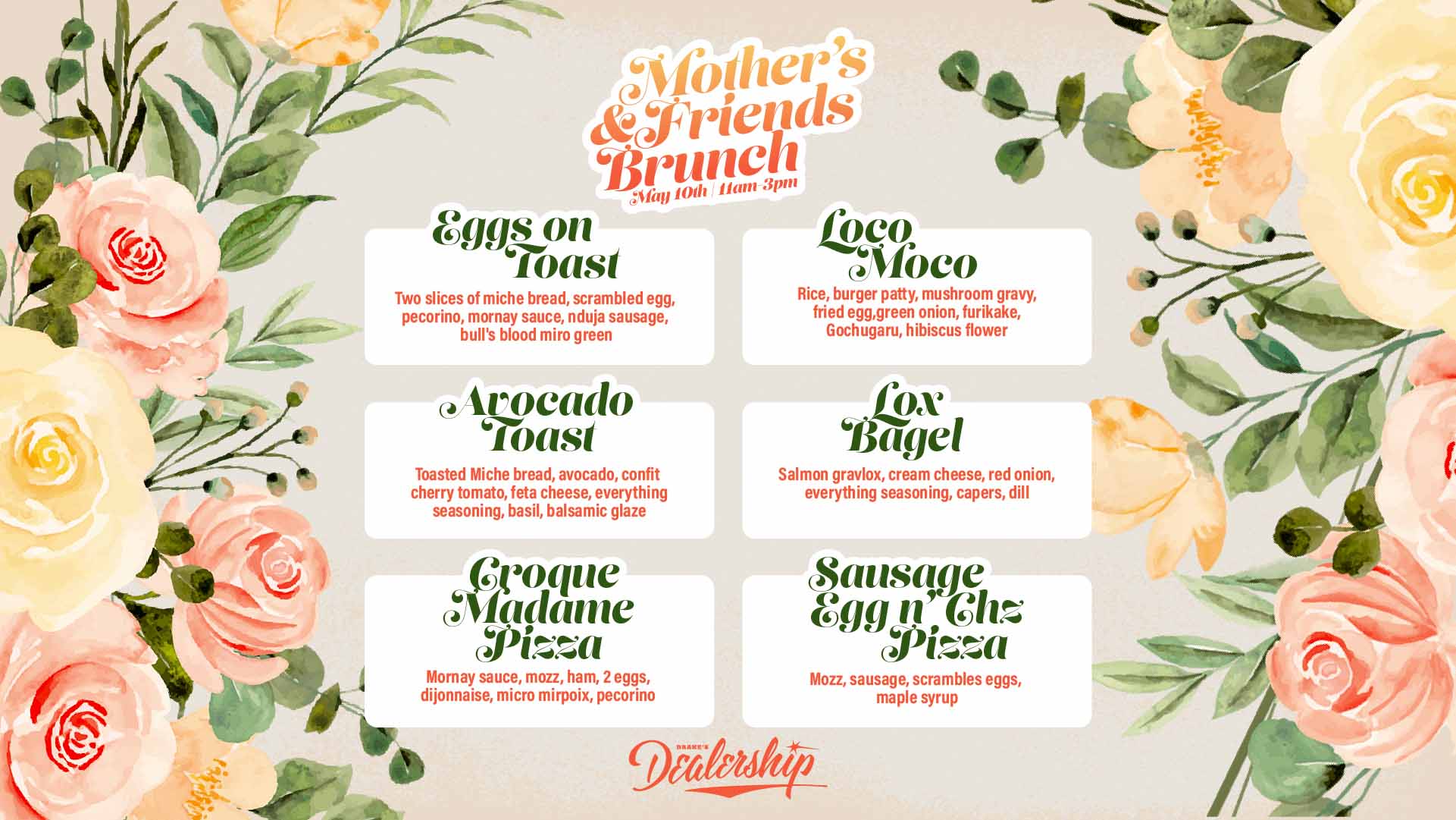 Mother's & Friends Brunch Menu Sunday, May 10th at Drake's Dealership