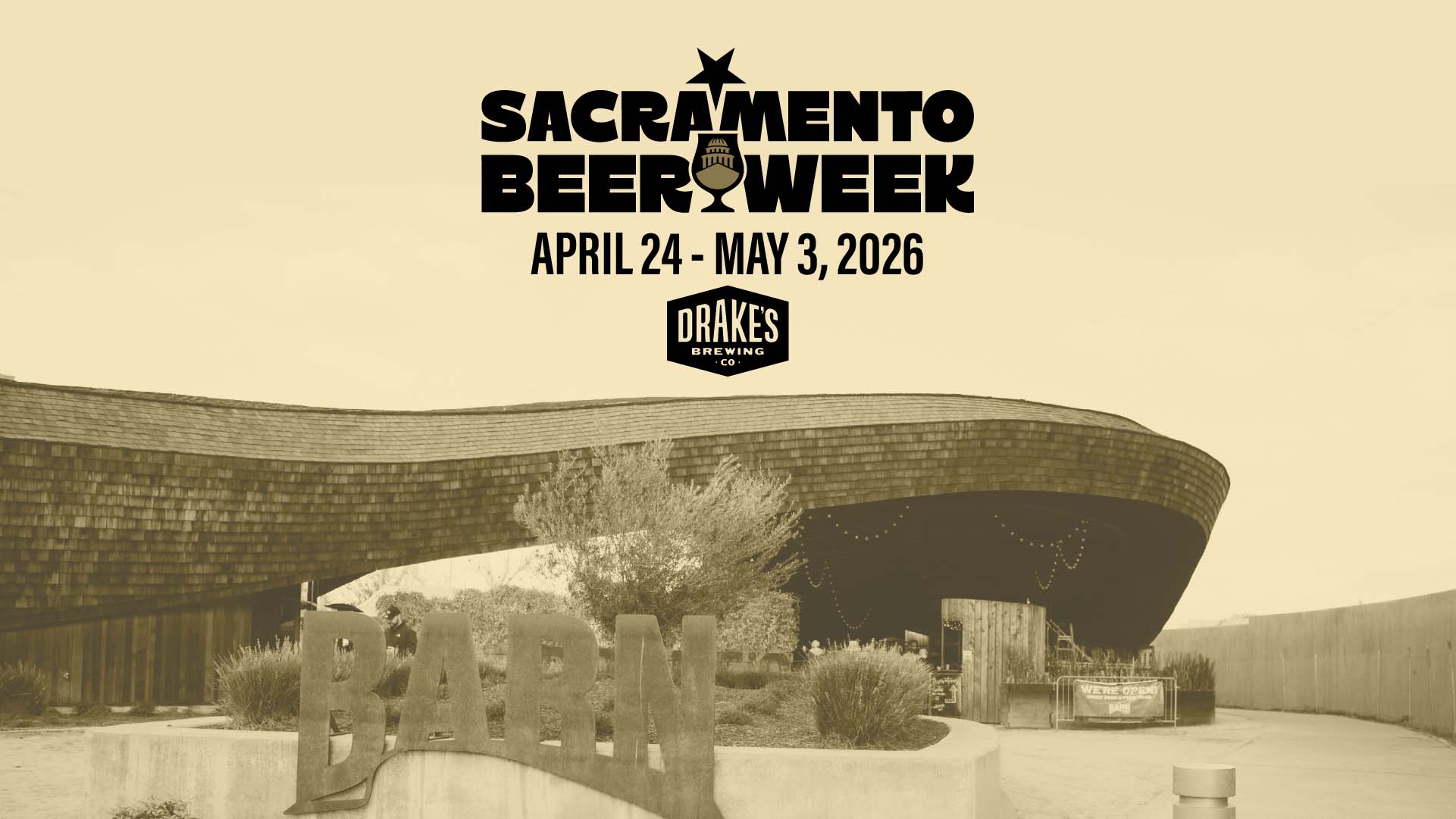 Sacramento Beer Week 2026 at Drake's: The Barn