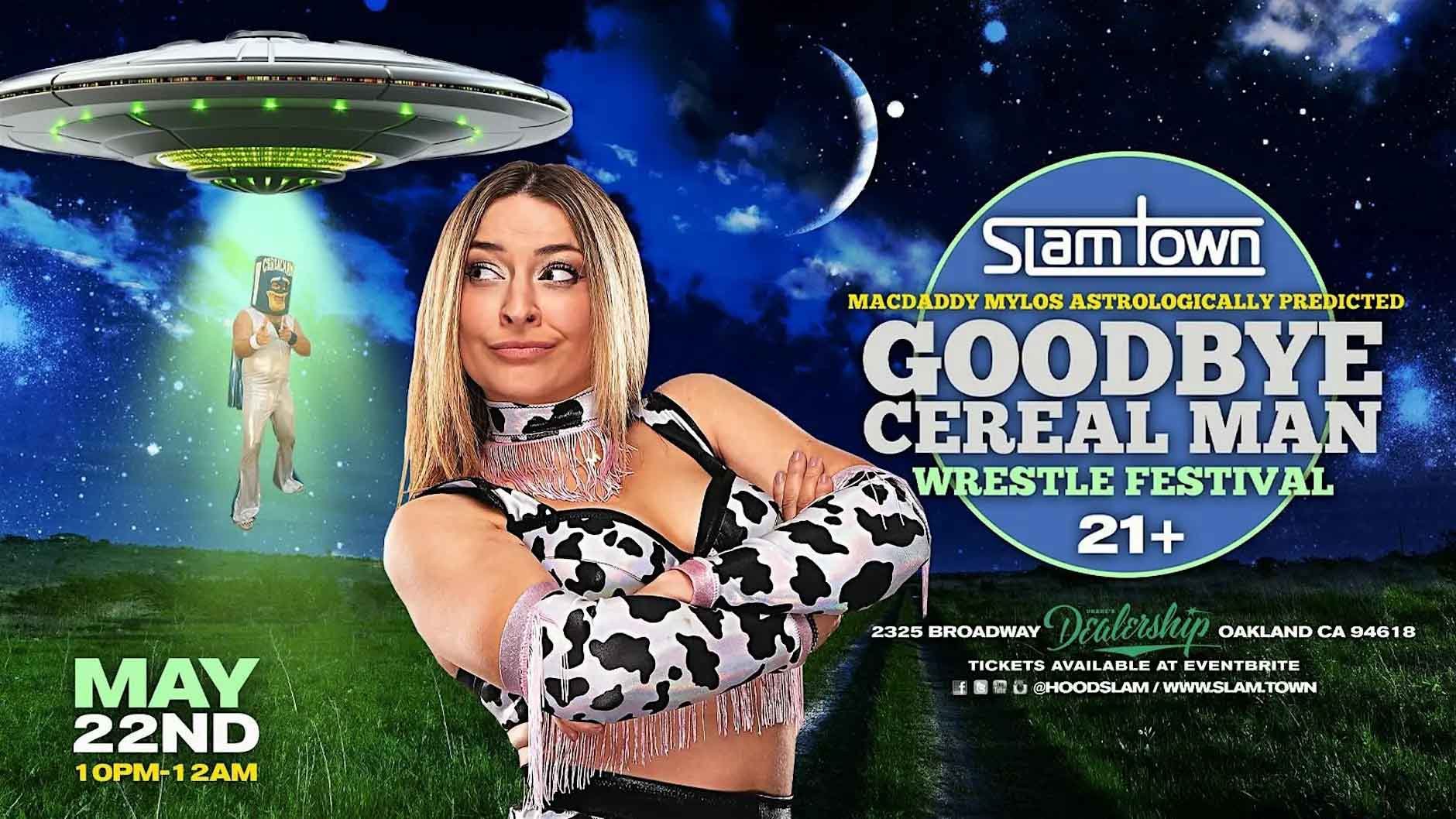 SlamTown presents Goodbye Cereal Man Wrestle Festival Friday, May 22nd at Drake's Dealership