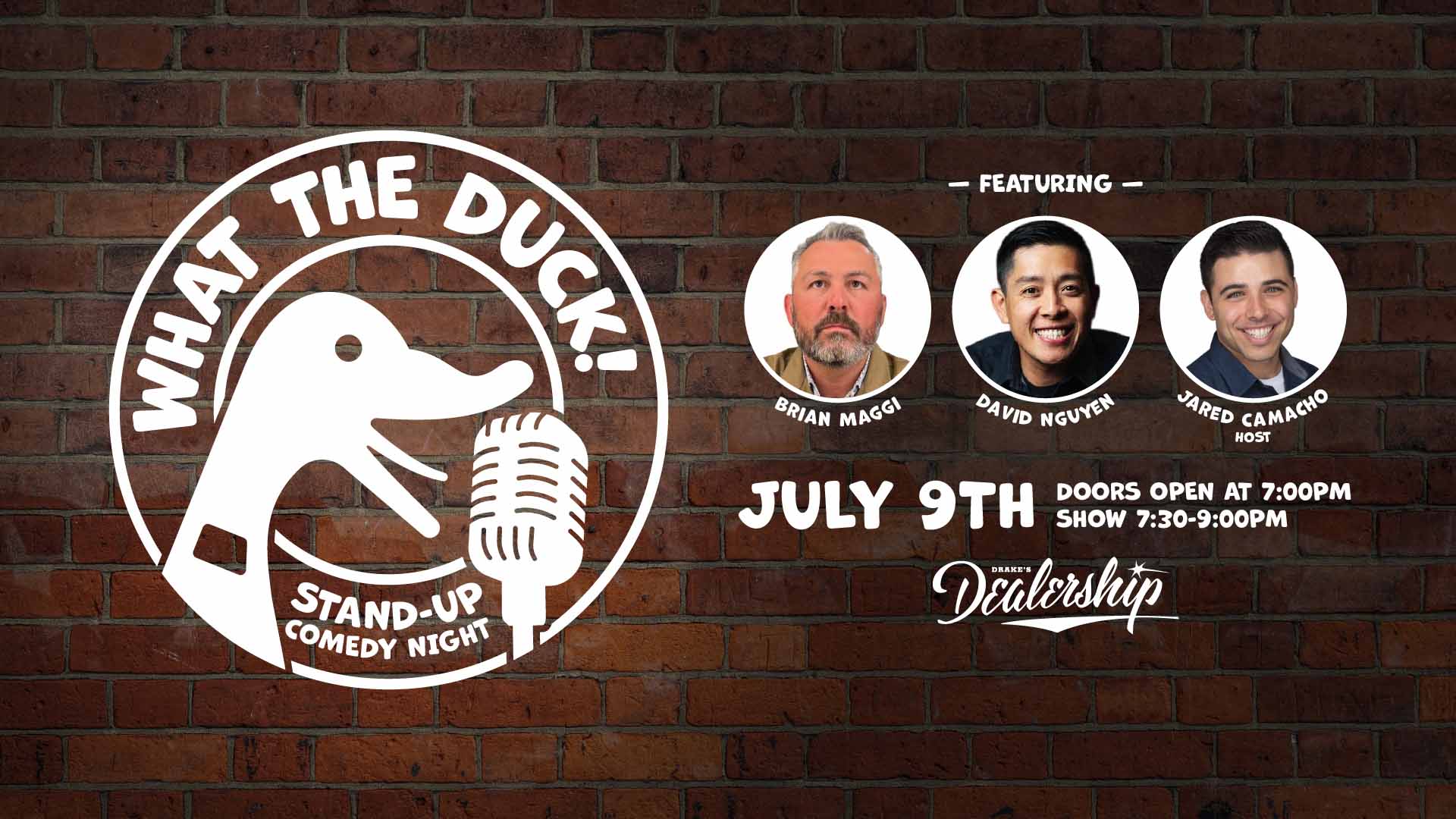 What The Duck: Stand-Up Comedy Night Thursday, July 9th at Drake's Dealership